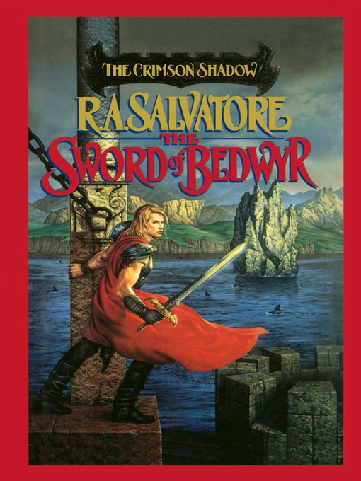 Title details for The Sword of Bedwyr by R. A. Salvatore - Available